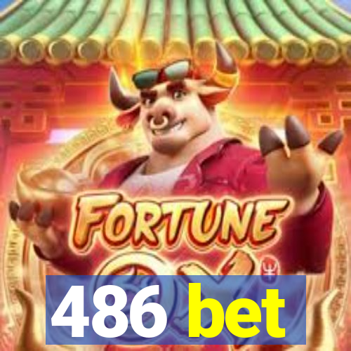 486 bet